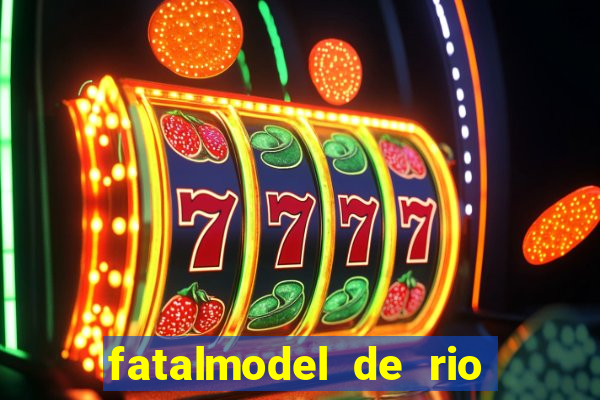 fatalmodel de rio claro sp